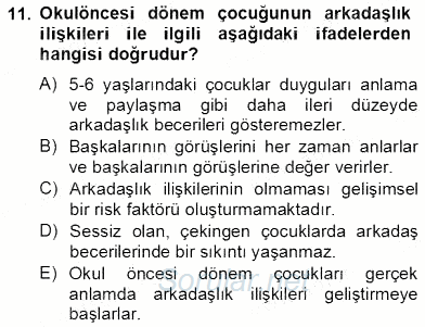 Erken Çocukluk Döneminde Gelişim 2 2012 - 2013 Dönem Sonu Sınavı 11.Soru