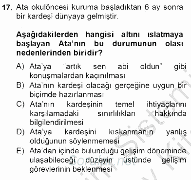 Erken Çocukluk Döneminde Gelişim 2 2012 - 2013 Dönem Sonu Sınavı 17.Soru