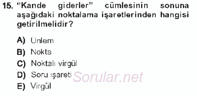 XVI-XIX. Yüzyıllar Türk Dili 2012 - 2013 Tek Ders Sınavı 15.Soru