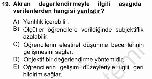 Ölçme Ve Değerlendirme 2012 - 2013 Dönem Sonu Sınavı 19.Soru