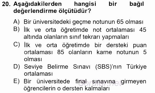 Ölçme Ve Değerlendirme 2012 - 2013 Dönem Sonu Sınavı 20.Soru