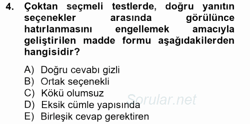 Ölçme Ve Değerlendirme 2012 - 2013 Dönem Sonu Sınavı 4.Soru