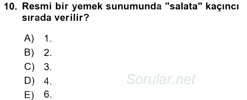 Sosyal Davranış ve Protokol 2017 - 2018 Dönem Sonu Sınavı 10.Soru