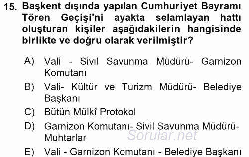 Sosyal Davranış ve Protokol 2017 - 2018 Dönem Sonu Sınavı 15.Soru
