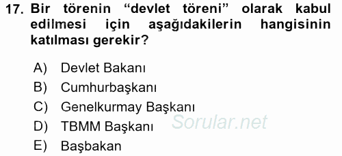 Sosyal Davranış ve Protokol 2017 - 2018 Dönem Sonu Sınavı 17.Soru