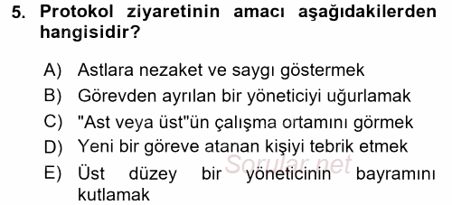 Sosyal Davranış ve Protokol 2017 - 2018 Dönem Sonu Sınavı 5.Soru