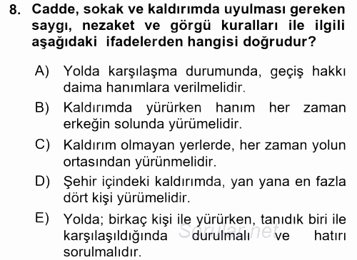 Sosyal Davranış ve Protokol 2017 - 2018 Dönem Sonu Sınavı 8.Soru