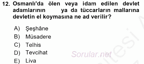 Osmanlı Yenileşme Hareketleri (1703-1876) 2016 - 2017 Ara Sınavı 12.Soru