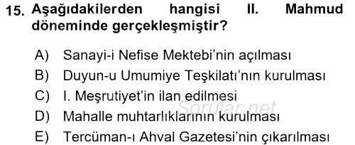 Osmanlı Yenileşme Hareketleri (1703-1876) 2016 - 2017 Ara Sınavı 15.Soru