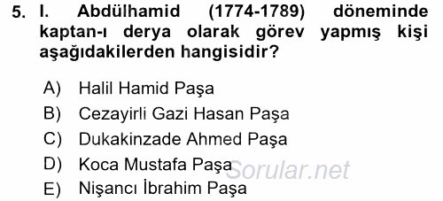 Osmanlı Yenileşme Hareketleri (1703-1876) 2016 - 2017 Ara Sınavı 5.Soru