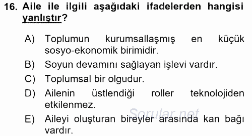 Aile Yapısı ve İlişkileri 2017 - 2018 3 Ders Sınavı 16.Soru