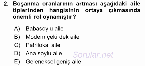 Aile Yapısı ve İlişkileri 2017 - 2018 3 Ders Sınavı 2.Soru