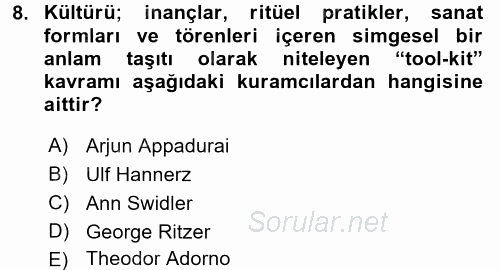 Kültür Sosyolojisi 2017 - 2018 3 Ders Sınavı 8.Soru