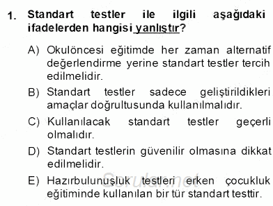 Çocukları Tanıma Teknikleri 2013 - 2014 Dönem Sonu Sınavı 1.Soru