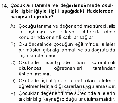 Çocukları Tanıma Teknikleri 2013 - 2014 Dönem Sonu Sınavı 14.Soru