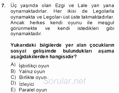 Çocukları Tanıma Teknikleri 2013 - 2014 Dönem Sonu Sınavı 7.Soru