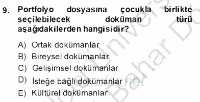 Çocukları Tanıma Teknikleri 2013 - 2014 Dönem Sonu Sınavı 9.Soru