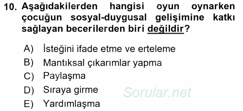 Hasta Çocukların Gelişimi Ve Eğitimi 2017 - 2018 Dönem Sonu Sınavı 10.Soru