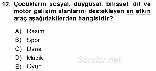 Hasta Çocukların Gelişimi Ve Eğitimi 2017 - 2018 Dönem Sonu Sınavı 12.Soru