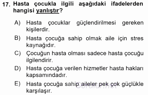 Hasta Çocukların Gelişimi Ve Eğitimi 2017 - 2018 Dönem Sonu Sınavı 17.Soru