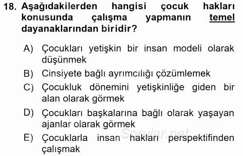 Hasta Çocukların Gelişimi Ve Eğitimi 2017 - 2018 Dönem Sonu Sınavı 18.Soru