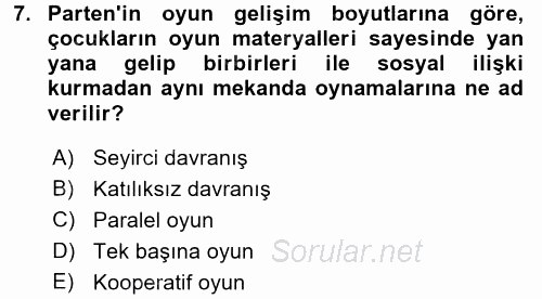 Hasta Çocukların Gelişimi Ve Eğitimi 2017 - 2018 Dönem Sonu Sınavı 7.Soru