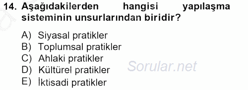 Sosyolojide Yakın Dönem Gelişmeler 2012 - 2013 Ara Sınavı 14.Soru