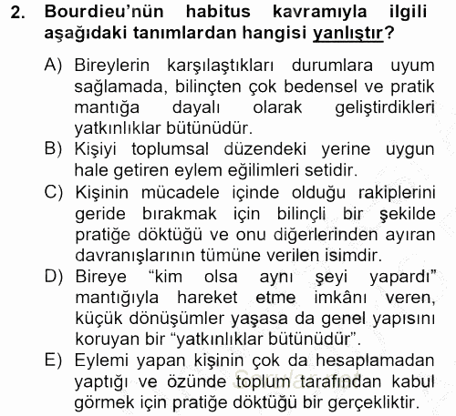 Sosyolojide Yakın Dönem Gelişmeler 2012 - 2013 Ara Sınavı 2.Soru