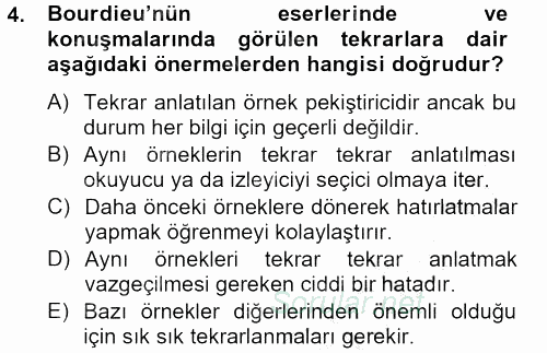 Sosyolojide Yakın Dönem Gelişmeler 2012 - 2013 Ara Sınavı 4.Soru