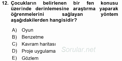 Okulöncesinde Fen Eğitimi 2015 - 2016 Dönem Sonu Sınavı 12.Soru