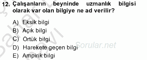 Yeni Teknolojiler ve Çalışma Hayatı 2014 - 2015 Ara Sınavı 12.Soru