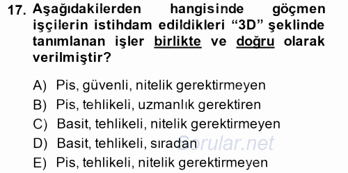 Yeni Teknolojiler ve Çalışma Hayatı 2014 - 2015 Ara Sınavı 17.Soru