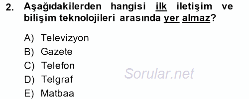 Yeni Teknolojiler ve Çalışma Hayatı 2014 - 2015 Ara Sınavı 2.Soru