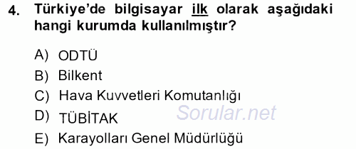 Yeni Teknolojiler ve Çalışma Hayatı 2014 - 2015 Ara Sınavı 4.Soru