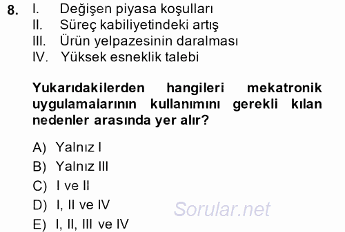 Yeni Teknolojiler ve Çalışma Hayatı 2014 - 2015 Ara Sınavı 8.Soru