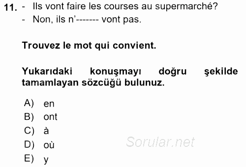 Fransızca 1 2017 - 2018 3 Ders Sınavı 11.Soru