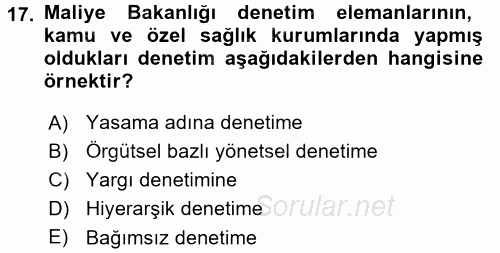 Sağlık Kurumlarında Finansal Yönetim 2015 - 2016 Tek Ders Sınavı 17.Soru