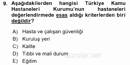 Sağlık Kurumlarında Finansal Yönetim 2015 - 2016 Tek Ders Sınavı 9.Soru