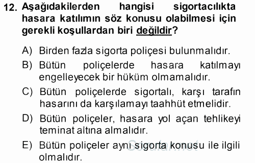 Bankacılık Ve Sigortacılığa Giriş 2014 - 2015 Tek Ders Sınavı 12.Soru