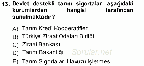 Bankacılık Ve Sigortacılığa Giriş 2014 - 2015 Tek Ders Sınavı 13.Soru