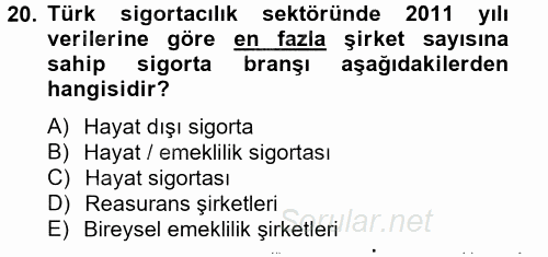 Bankacılık Ve Sigortacılığa Giriş 2014 - 2015 Tek Ders Sınavı 20.Soru