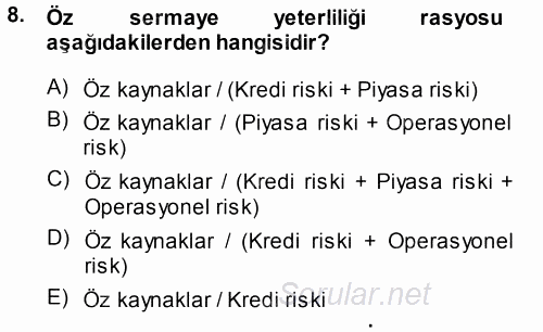 Bankacılık Ve Sigortacılığa Giriş 2014 - 2015 Tek Ders Sınavı 8.Soru