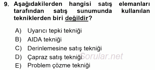 Satış Teknikleri 2017 - 2018 Dönem Sonu Sınavı 9.Soru