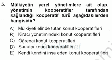 Konut Yapı Kooperatifçiliği 2013 - 2014 Tek Ders Sınavı 5.Soru