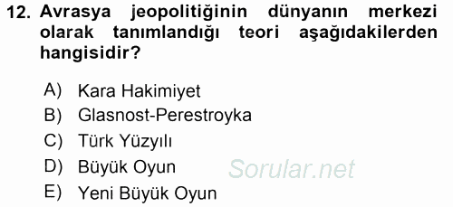 Orta Asya ve Kafkaslarda Siyaset 2016 - 2017 3 Ders Sınavı 12.Soru