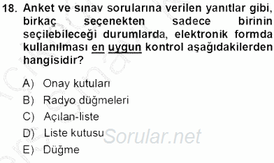 Belge Yönetimi ve Ofis Uygulamaları 2013 - 2014 Tek Ders Sınavı 18.Soru