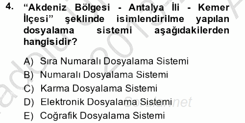 Dosyalama Arşivleme 2013 - 2014 Ara Sınavı 4.Soru