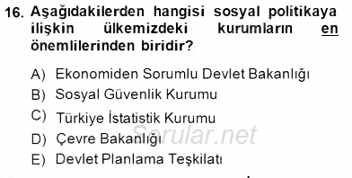 Sosyal Politika 1 2014 - 2015 Ara Sınavı 16.Soru