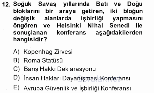 İnsan Hakları ve Demokratikleşme Süreci 2013 - 2014 Ara Sınavı 12.Soru