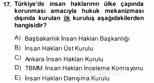 İnsan Hakları ve Demokratikleşme Süreci 2013 - 2014 Ara Sınavı 17.Soru
